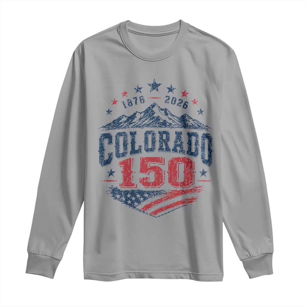 Colorado Rocky Mountains 150th Anniversary Long Sleeve Shirt Sesquicentennial 1876 2026 Patriotic Graphic TS02 Sport Gray Print Your Wear