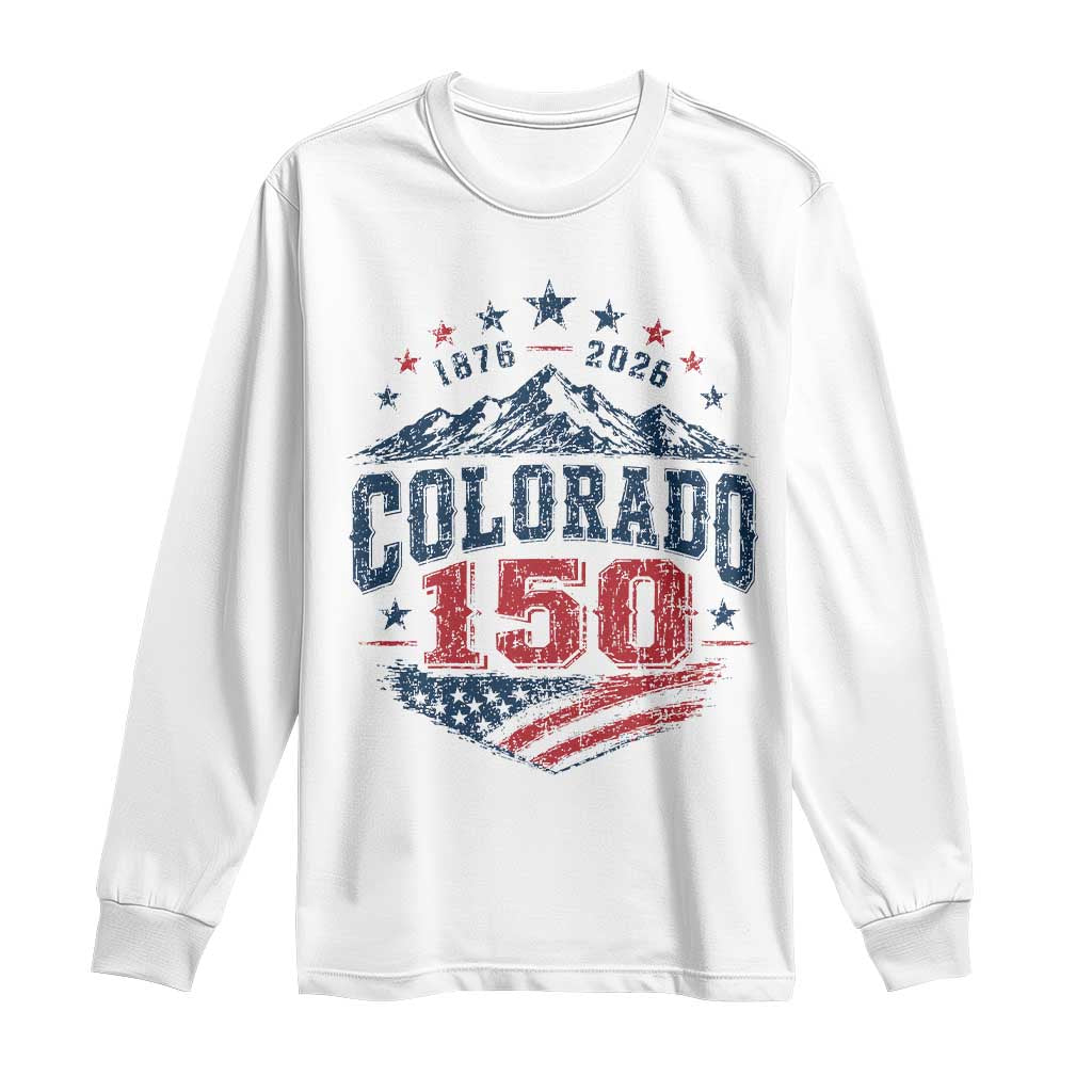 Colorado Rocky Mountains 150th Anniversary Long Sleeve Shirt Sesquicentennial 1876 2026 Patriotic Graphic TS02 White Print Your Wear