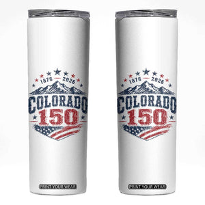 Colorado Rocky Mountains 150th Anniversary Skinny Tumbler Sesquicentennial 1876 2026 Patriotic Graphic TS02 White Print Your Wear