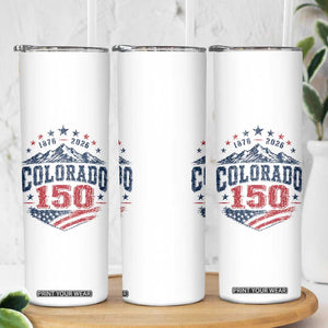 Colorado Rocky Mountains 150th Anniversary Skinny Tumbler Sesquicentennial 1876 2026 Patriotic Graphic TS02 Print Your Wear