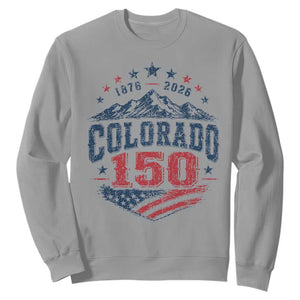 Colorado Rocky Mountains 150th Anniversary Sweatshirt Sesquicentennial 1876 2026 Patriotic Graphic TS02 Sport Gray Print Your Wear