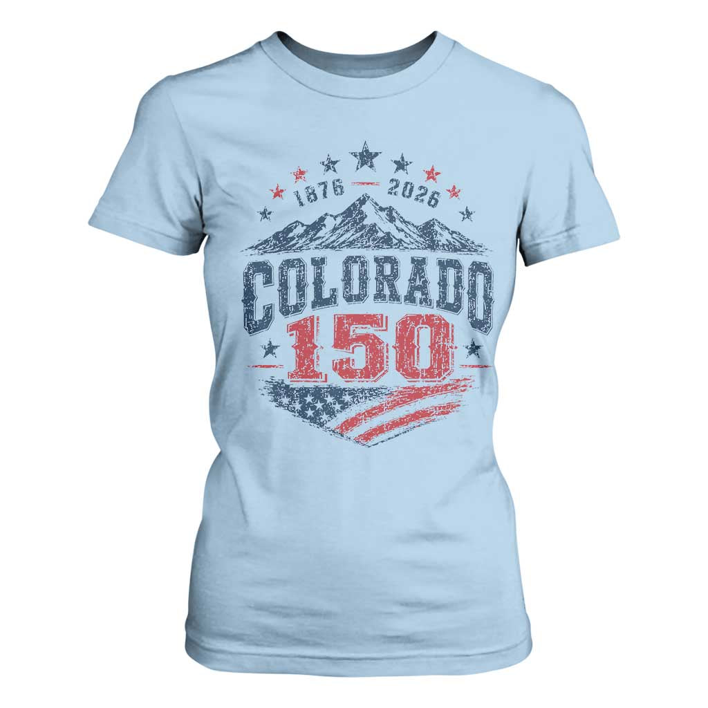 Colorado Rocky Mountains 150th Anniversary T Shirt For Women Sesquicentennial 1876 2026 Patriotic Graphic TS02 Light Blue Print Your Wear