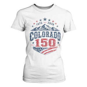 Colorado Rocky Mountains 150th Anniversary T Shirt For Women Sesquicentennial 1876 2026 Patriotic Graphic TS02 White Print Your Wear