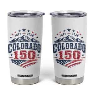 Colorado Rocky Mountains 150th Anniversary Tumbler Cup Sesquicentennial 1876 2026 Patriotic Graphic TS02 White Print Your Wear