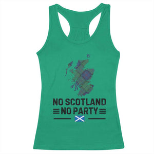 No Scotland No Party Tartan Plaid and Map Racerback Tank Top Vintage Scottish Football Supporter Sports Fans Spirit TS02 Irish Green Print Your Wear
