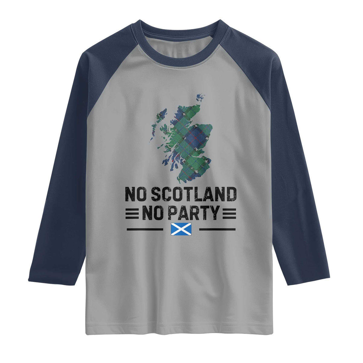 No Scotland No Party Tartan Plaid and Map Raglan Shirt Vintage Scottish Football Supporter Sports Fans Spirit TS02 Sport Gray Navy Print Your Wear