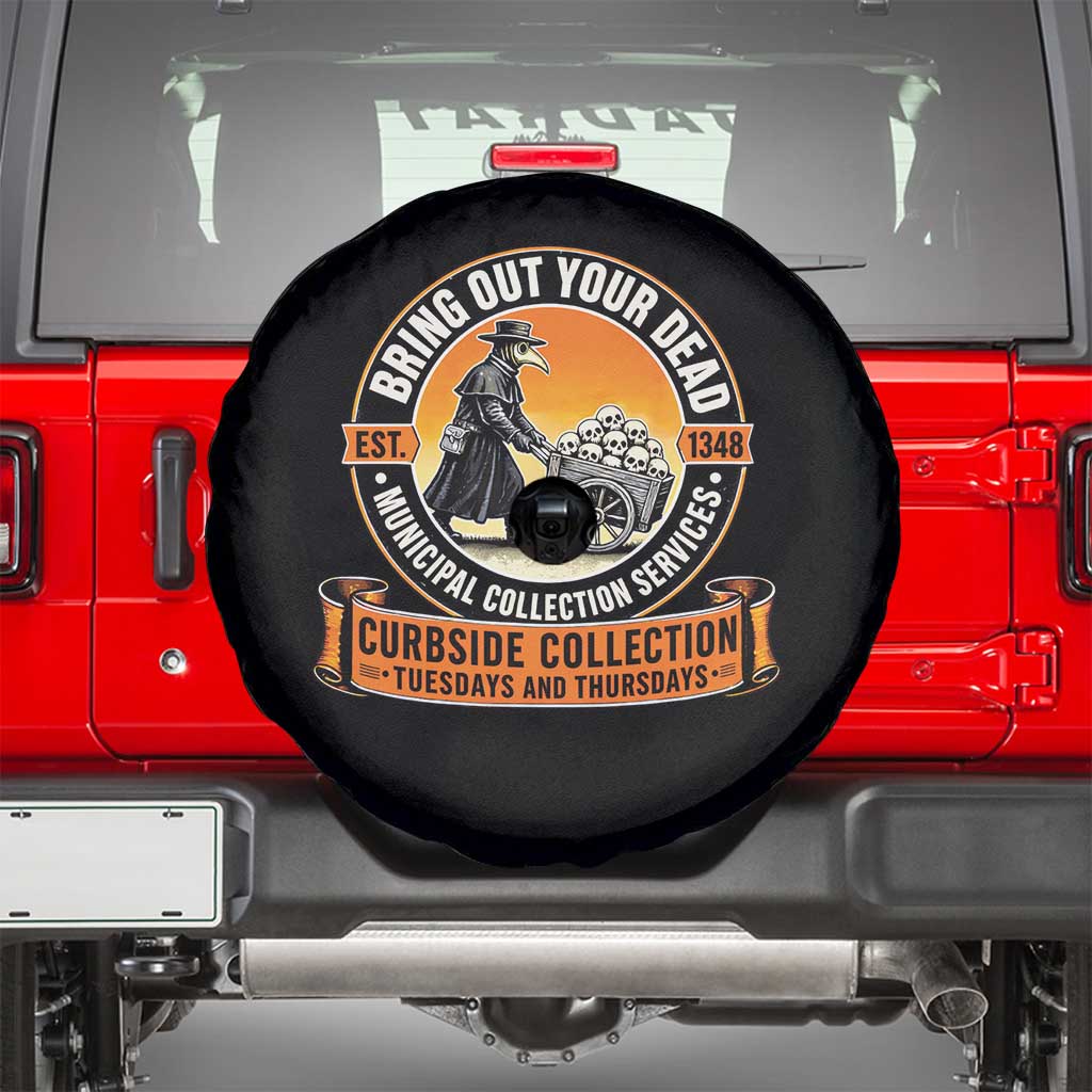 Funny Plague Doctor History Humor Spare Tire Cover Bring Out Your Dead Curbside Collection