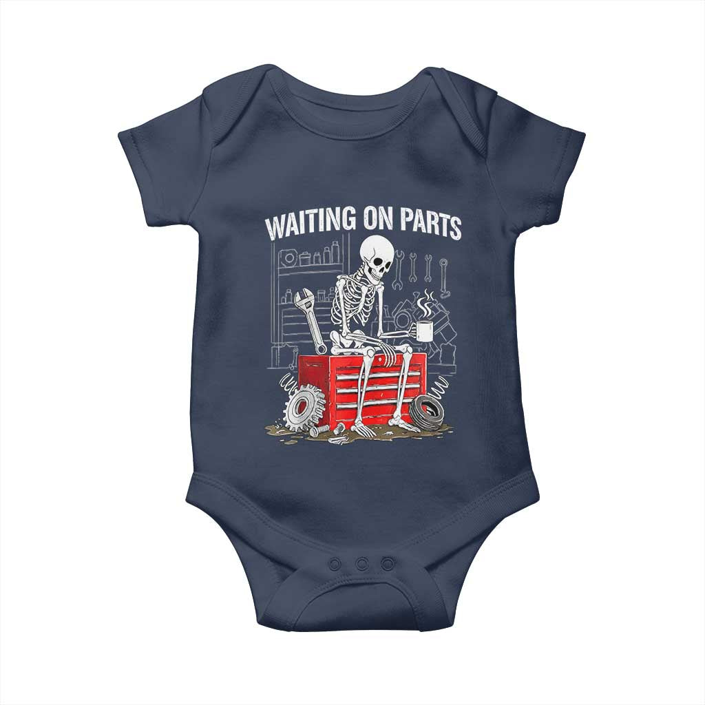 Waiting On Parts Skeleton Mechanic Baby Onesie Funny Sarcastic Auto Garage Repair Tech