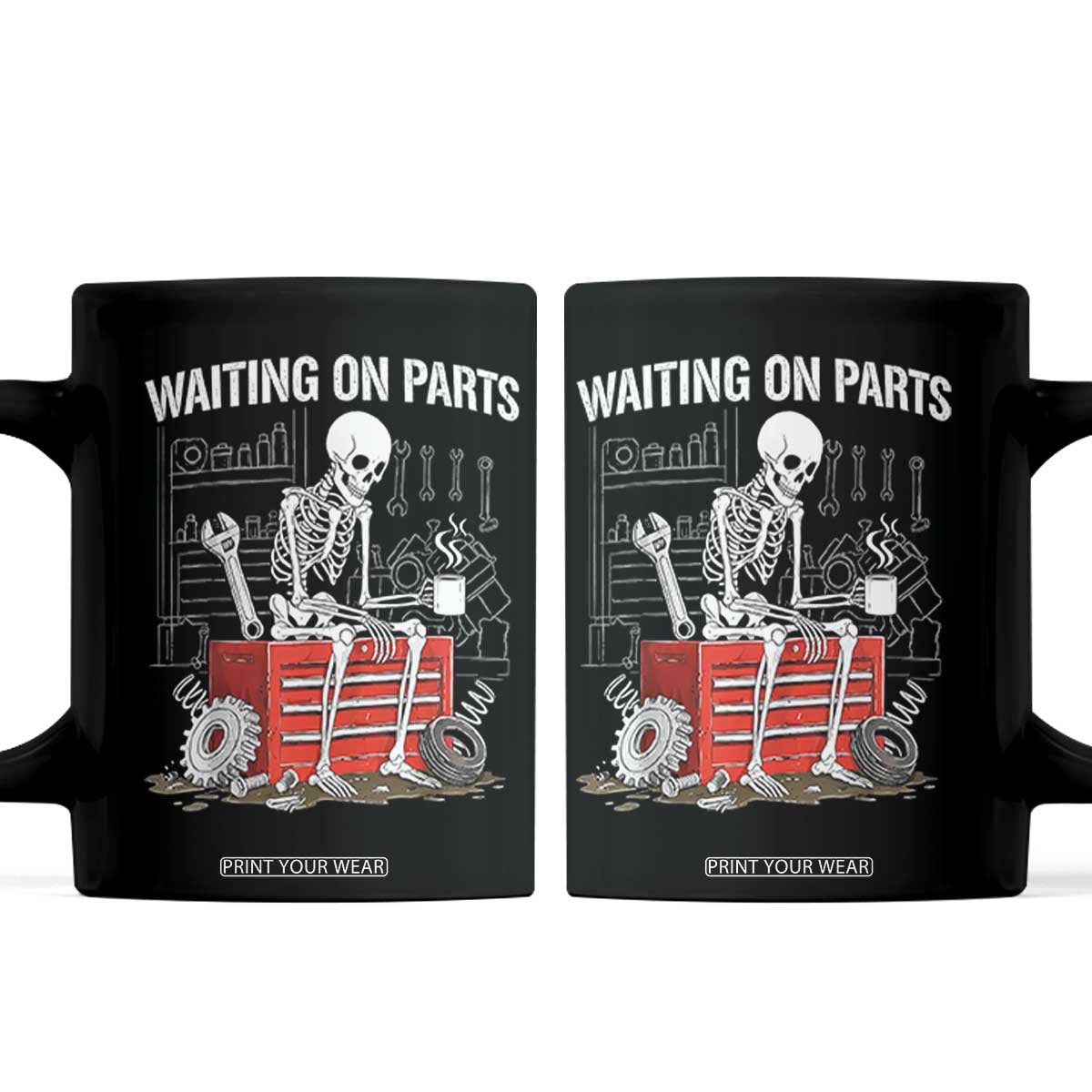 Waiting On Parts Skeleton Mechanic Coffee Mug Funny Sarcastic Auto Garage Repair Tech