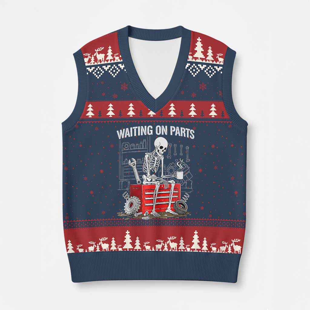 Waiting On Parts Skeleton Mechanic V-Neck Knit Sweater Vest Funny Sarcastic Auto Garage Repair Tech