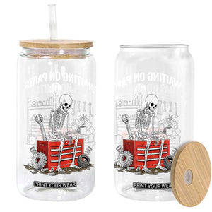 Waiting On Parts Skeleton Mechanic Glass Can Funny Sarcastic Auto Garage Repair Tech