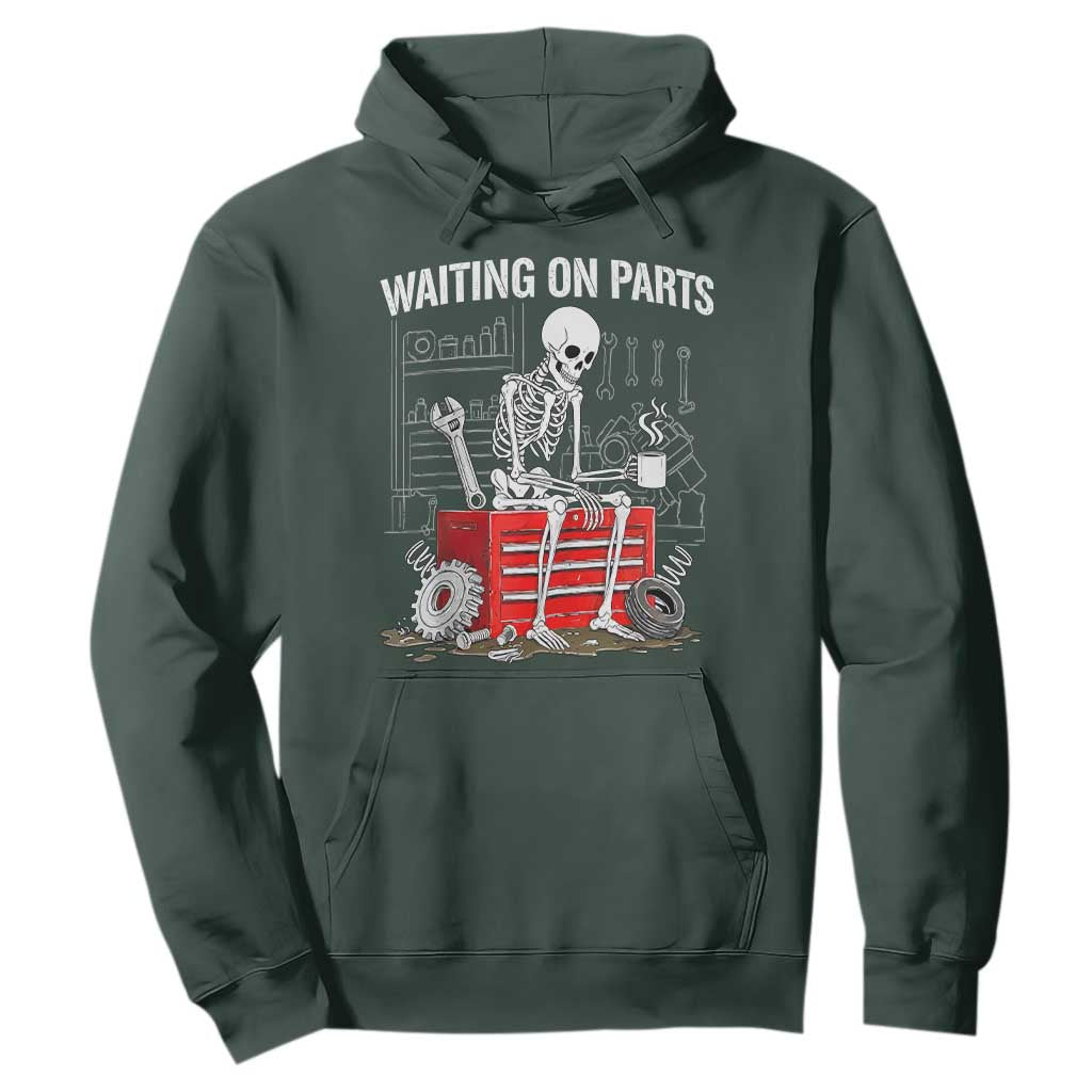 Waiting On Parts Skeleton Mechanic Hoodie Funny Sarcastic Auto Garage Repair Tech