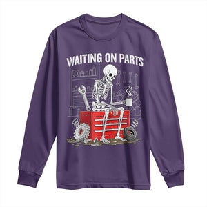 Waiting On Parts Skeleton Mechanic Long Sleeve Shirt Funny Sarcastic Auto Garage Repair Tech
