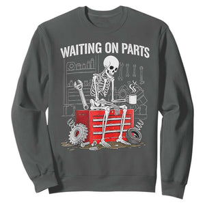 Waiting On Parts Skeleton Mechanic Sweatshirt Funny Sarcastic Auto Garage Repair Tech