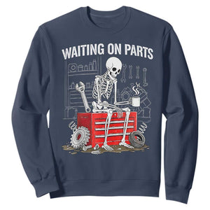 Waiting On Parts Skeleton Mechanic Sweatshirt Funny Sarcastic Auto Garage Repair Tech
