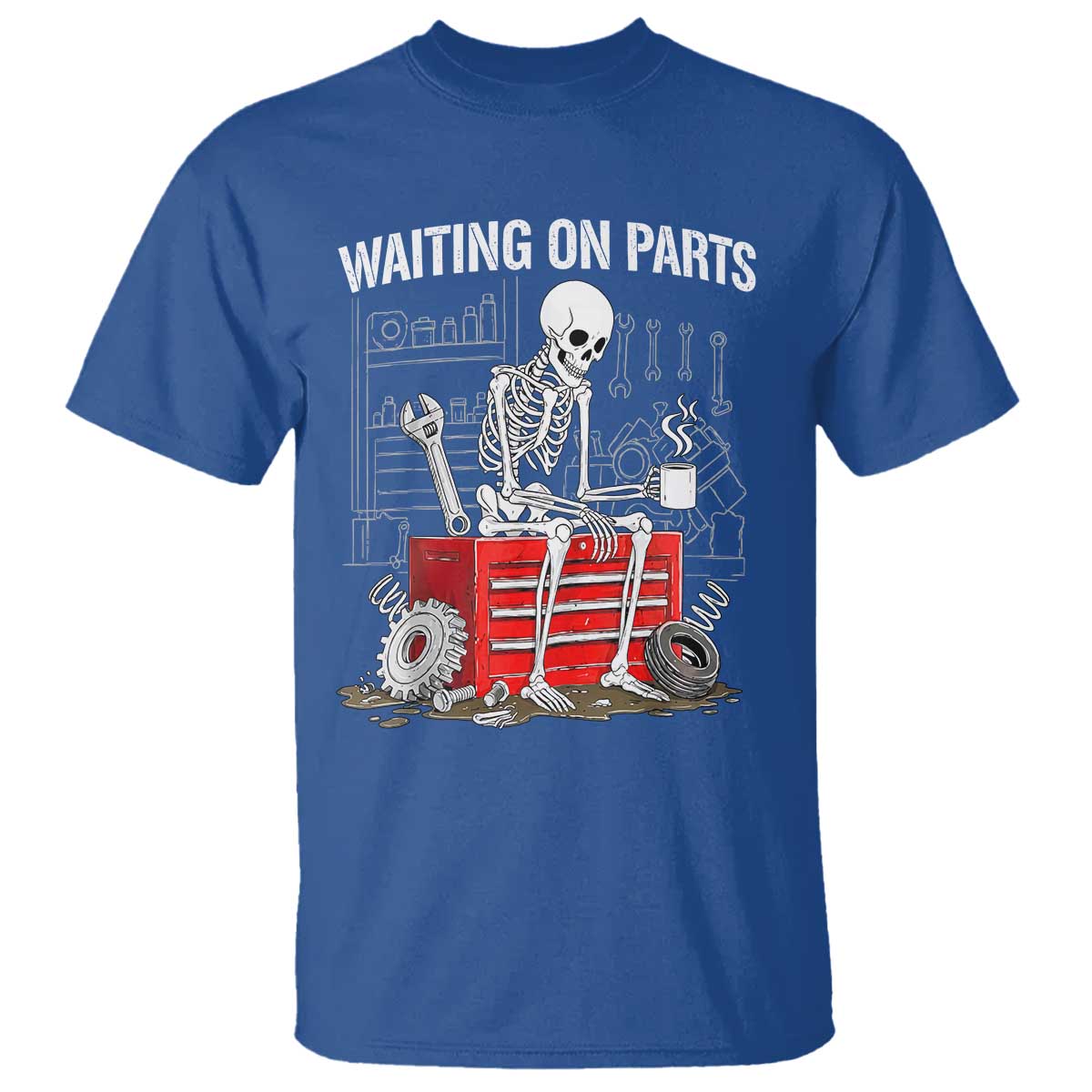 Waiting On Parts Skeleton Mechanic T Shirt Funny Sarcastic Auto Garage Repair Tech