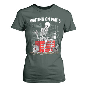 Waiting On Parts Skeleton Mechanic T Shirt For Women Funny Sarcastic Auto Garage Repair Tech