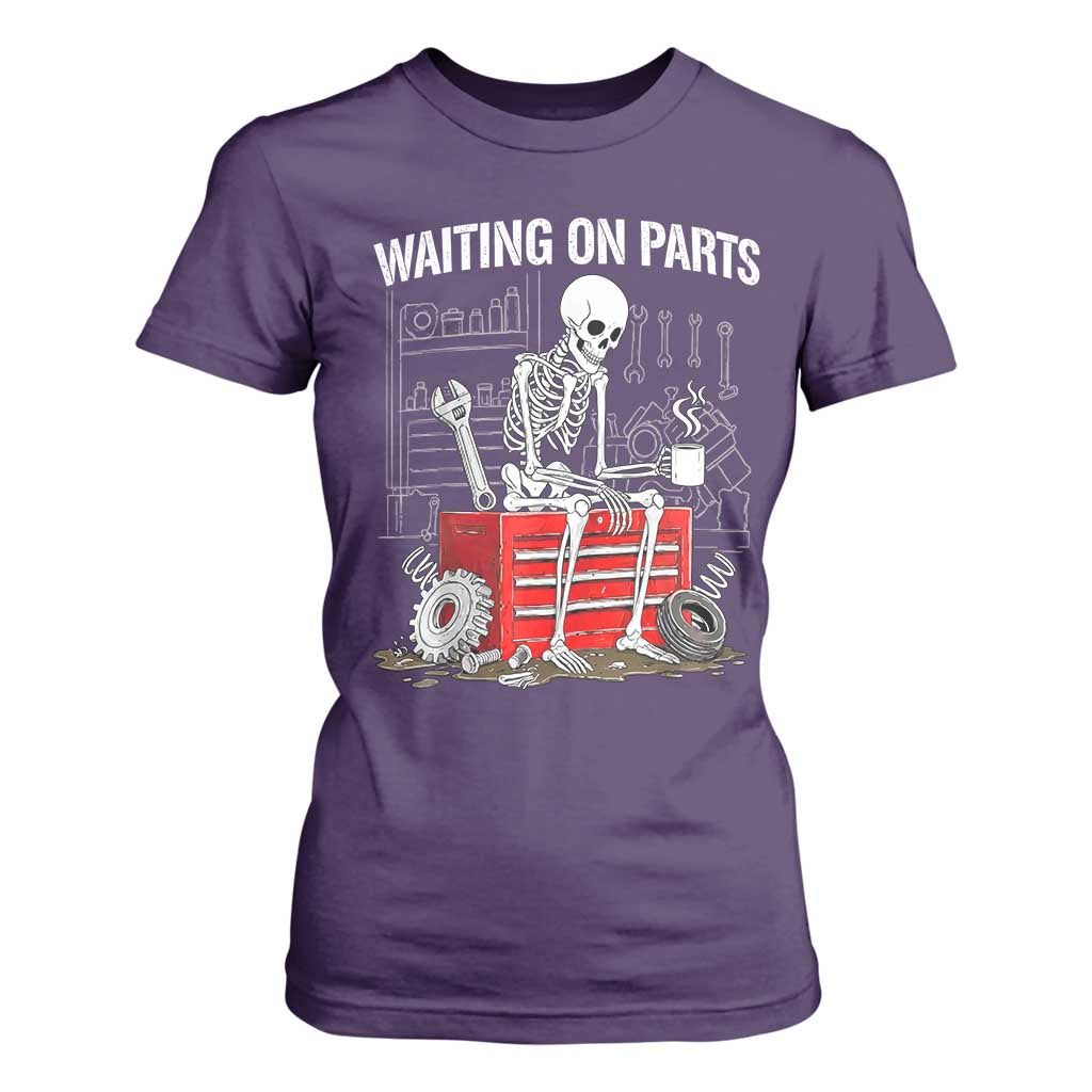 Waiting On Parts Skeleton Mechanic T Shirt For Women Funny Sarcastic Auto Garage Repair Tech