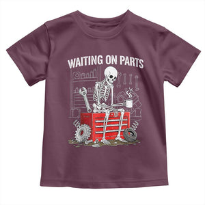 Waiting On Parts Skeleton Mechanic Toddler T Shirt Funny Sarcastic Auto Garage Repair Tech