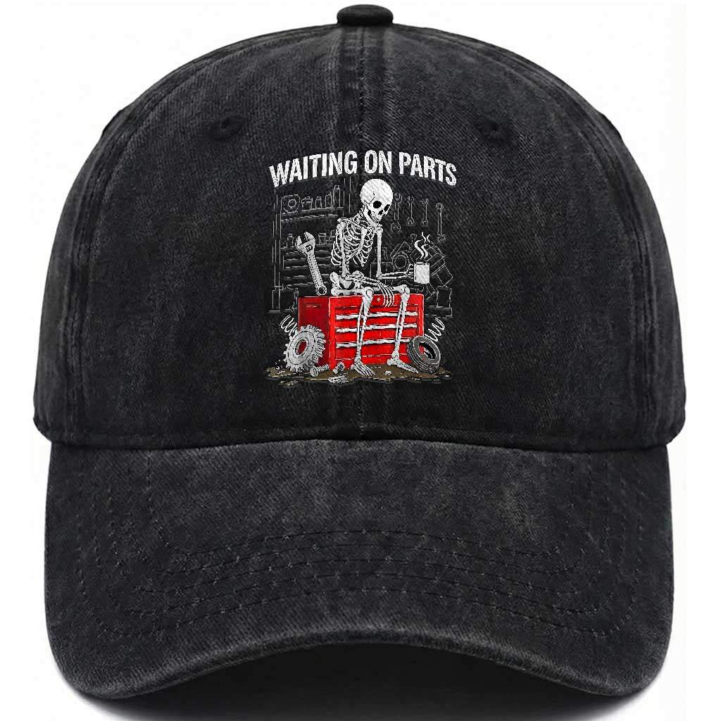 Waiting On Parts Skeleton Mechanic Washed Cotton Baseball Cap Funny Sarcastic Auto Garage Repair Tech TS02 Print Your Wear