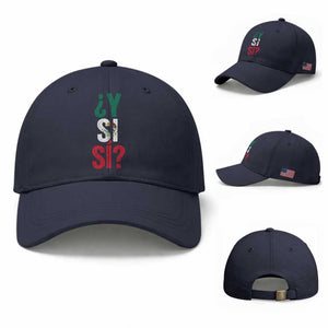 Y Si Si Vintage Mexican Flag Baseball Cap What If Spanish Slang Mexico Soccer Football Fans TS02 Baseball Cap Universal Fit Navy Print Your Wear