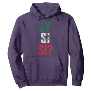 Y Si Si Vintage Mexican Flag Hoodie What If Spanish Slang Mexico Soccer Football Fans TS02 Purple Print Your Wear