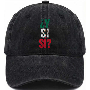 Y Si Si Vintage Mexican Flag Washed Cotton Baseball Cap What If Spanish Slang Mexico Soccer Football Fans TS02 Print Your Wear