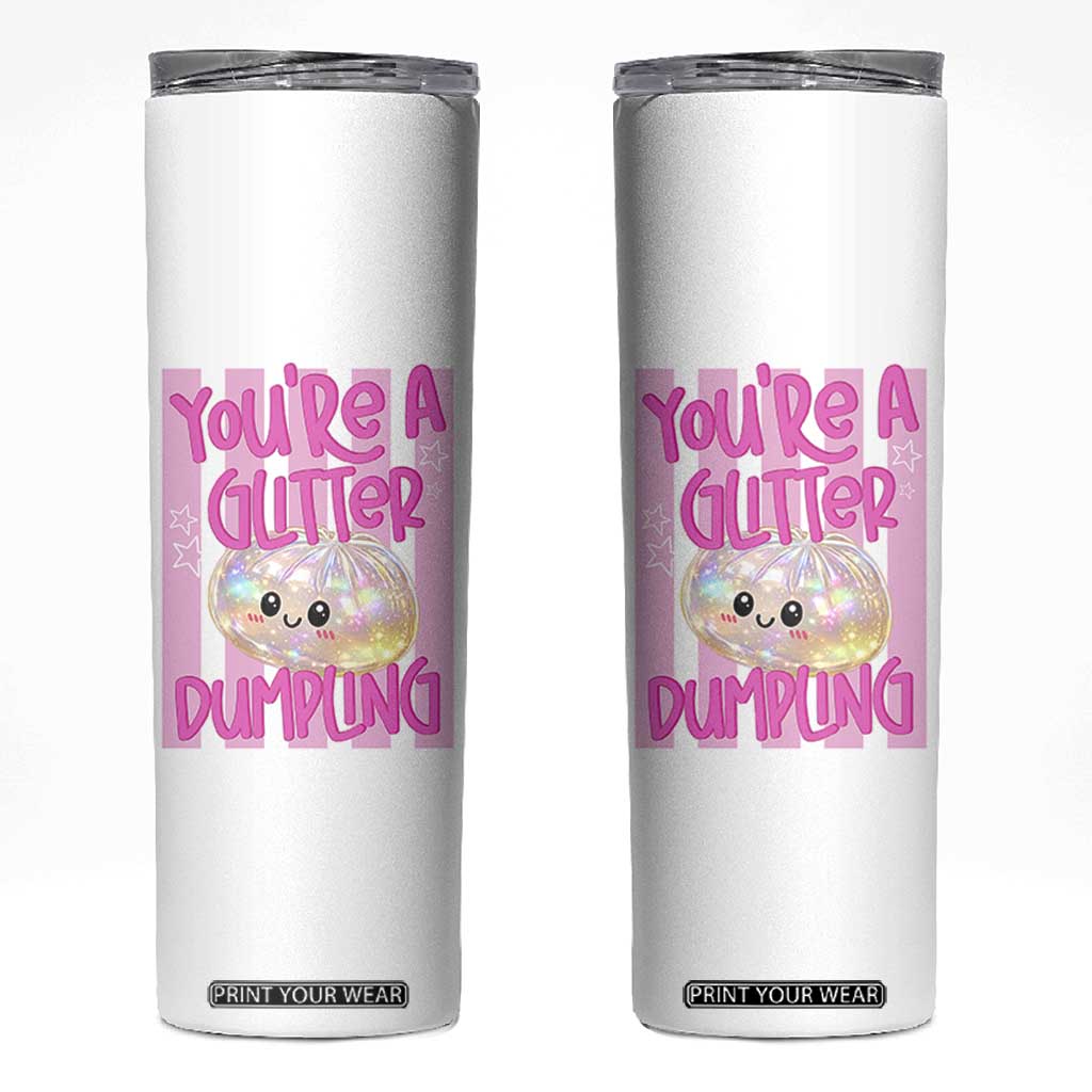 You Are A Glitter Dumpling Cute Preppy Pastel Graphic Skinny Tumbler Kawaii Pastel Pink Striped Food Quote