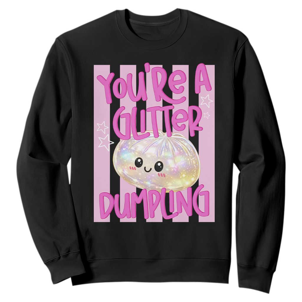 You Are A Glitter Dumpling Cute Preppy Pastel Graphic Sweatshirt Kawaii Pastel Pink Striped Food Quote