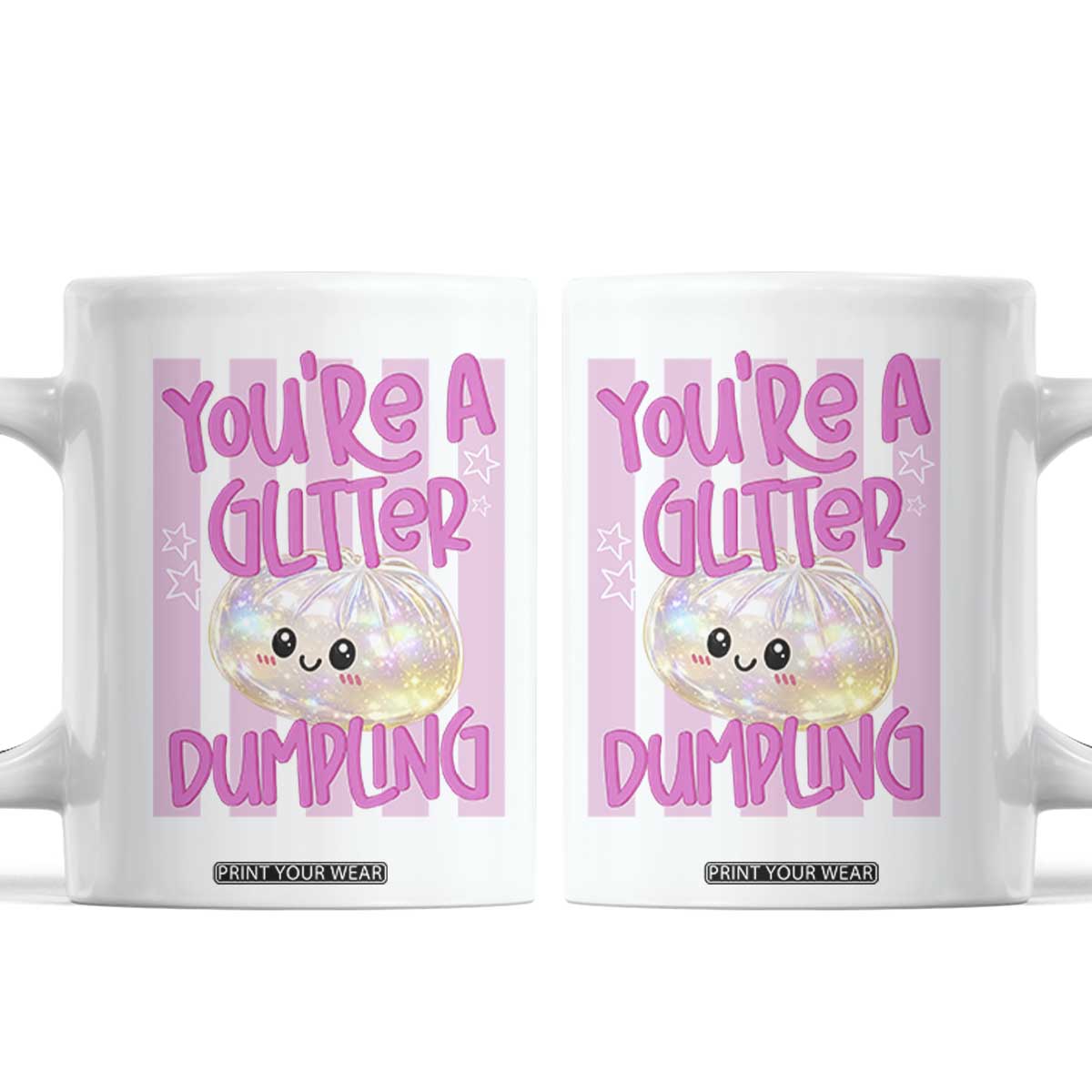 You Are A Glitter Dumpling Cute Preppy Pastel Graphic Coffee Mug Kawaii Pastel Pink Striped Food Quote