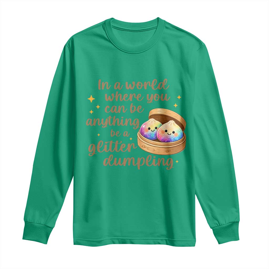 Be A Glitter Dumpling Kawaii Graphic Long Sleeve Shirt In A World Squish Squad Mystery Box