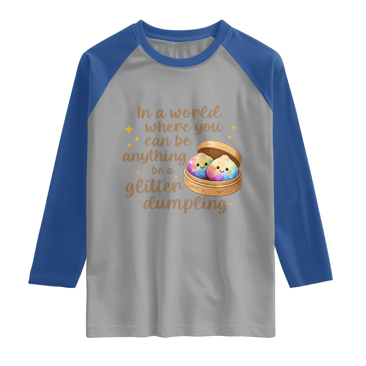 Be A Glitter Dumpling Kawaii Graphic Raglan Shirt In A World Squish Squad Mystery Box