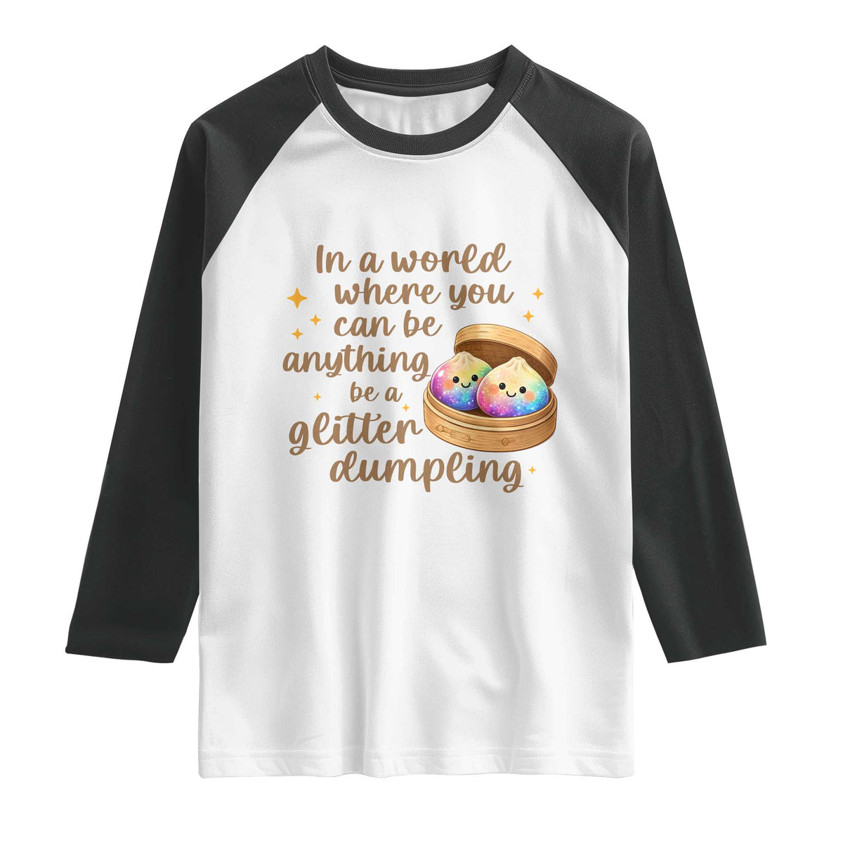 Be A Glitter Dumpling Kawaii Graphic Raglan Shirt In A World Squish Squad Mystery Box