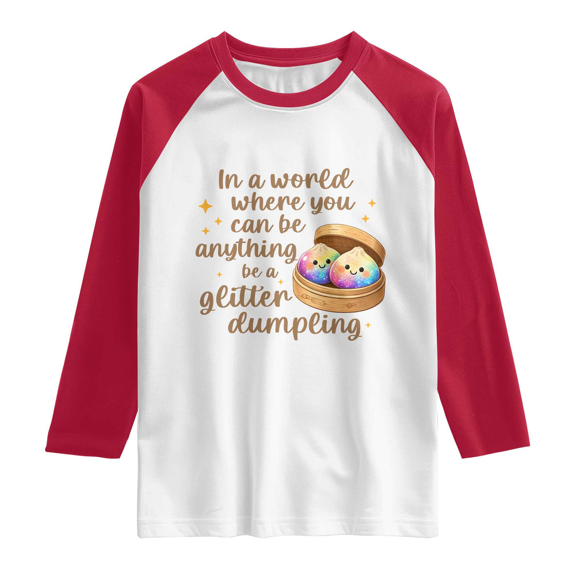 Be A Glitter Dumpling Kawaii Graphic Raglan Shirt In A World Squish Squad Mystery Box