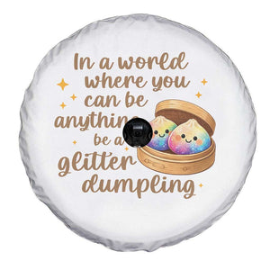 Be A Glitter Dumpling Kawaii Graphic Spare Tire Cover In A World Squish Squad Mystery Box