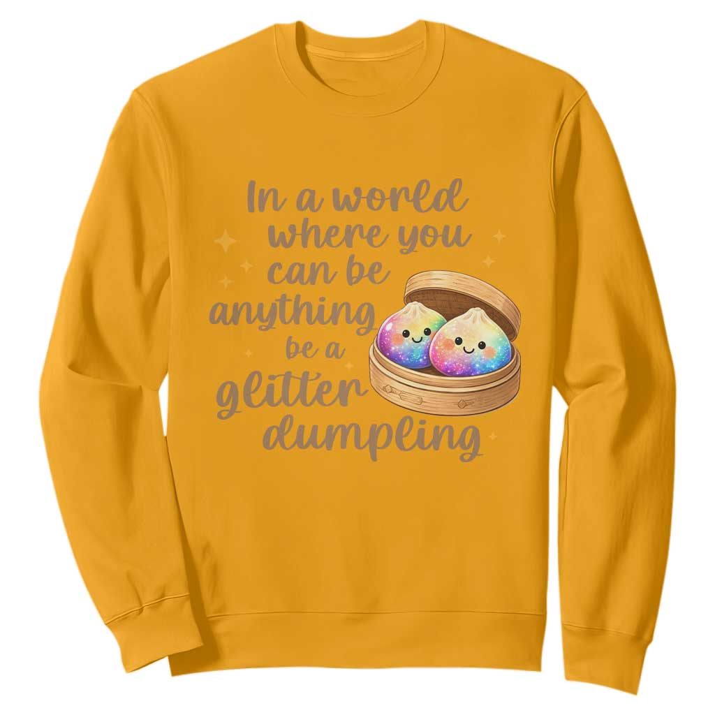 Be A Glitter Dumpling Kawaii Graphic Sweatshirt In A World Squish Squad Mystery Box