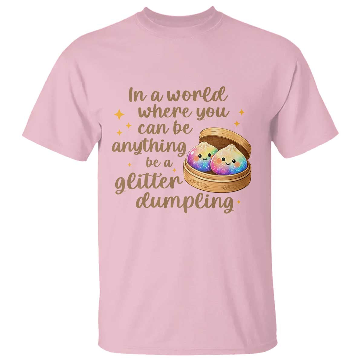 Be A Glitter Dumpling Kawaii Graphic T Shirt In A World Squish Squad Mystery Box