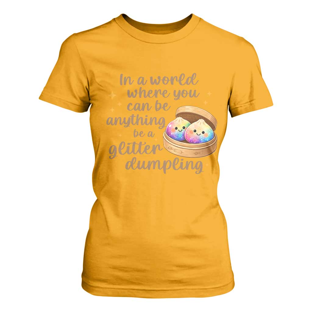 Be A Glitter Dumpling Kawaii Graphic T Shirt For Women In A World Squish Squad Mystery Box