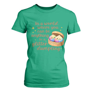 Be A Glitter Dumpling Kawaii Graphic T Shirt For Women In A World Squish Squad Mystery Box