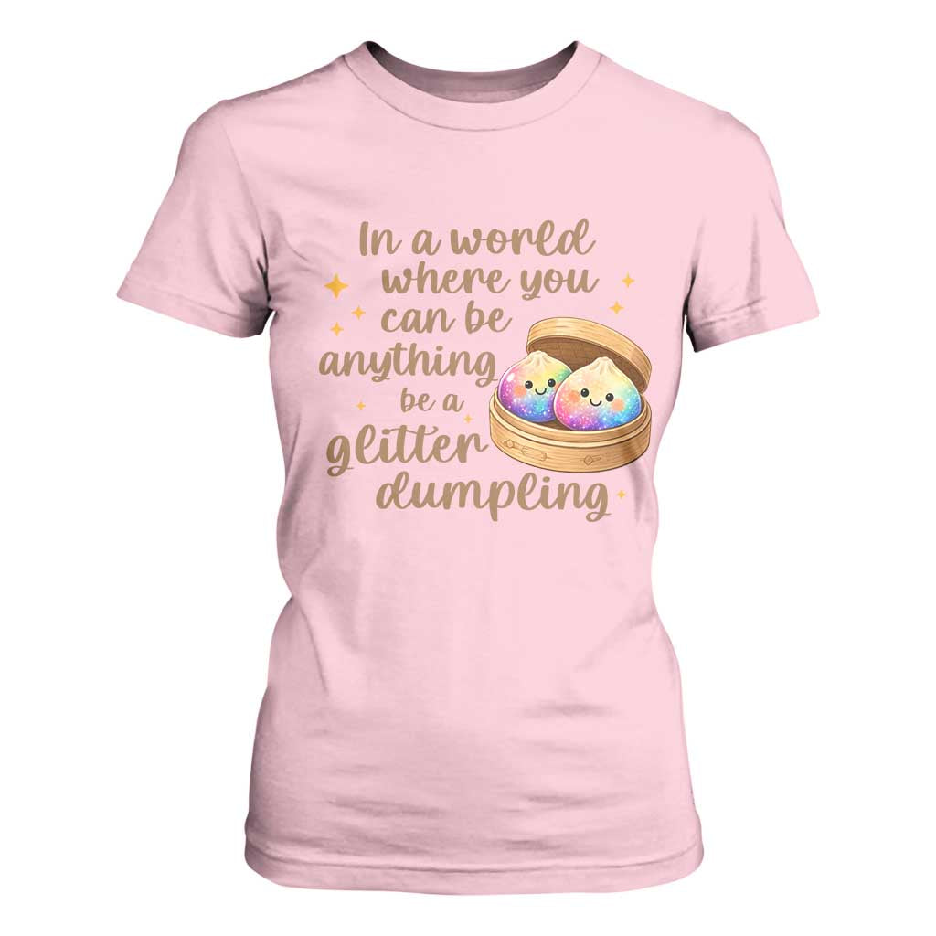 Be A Glitter Dumpling Kawaii Graphic T Shirt For Women In A World Squish Squad Mystery Box