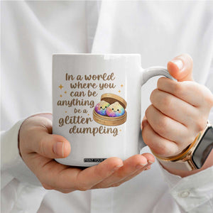 Be A Glitter Dumpling Kawaii Graphic Coffee Mug In A World Squish Squad Mystery Box