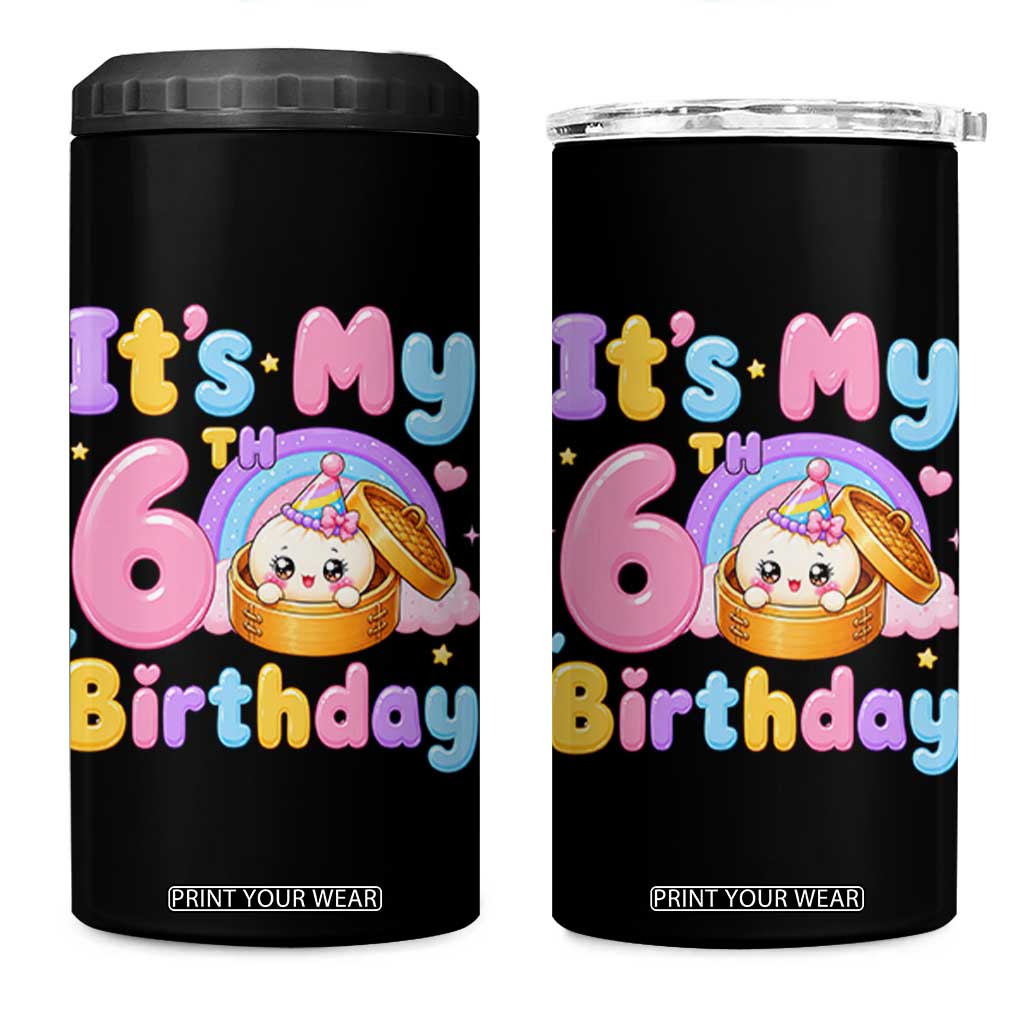 Its My 6th Birthday Kawaii Glitter Dumpling Graphic 4 in 1 Can Cooler Tumbler Cute 6 Years Old Rainbow Bday Girl Party