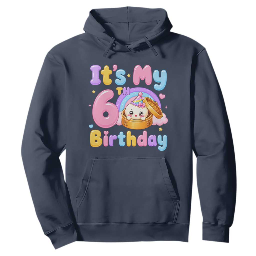 Its My 6th Birthday Kawaii Glitter Dumpling Graphic Hoodie Cute 6 Years Old Rainbow Bday Girl Party