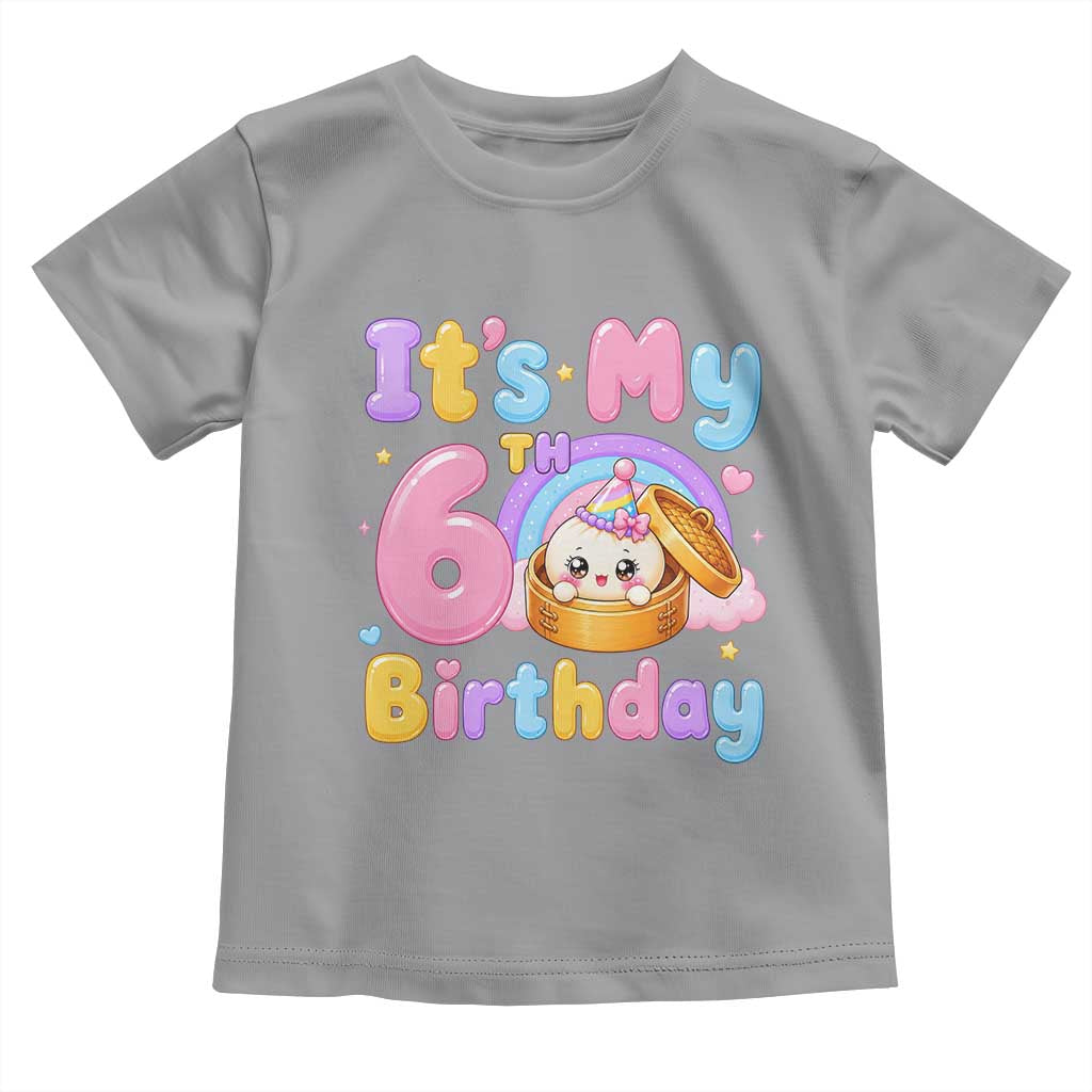 Its My 6th Birthday Kawaii Glitter Dumpling Graphic Toddler T Shirt Cute 6 Years Old Rainbow Bday Girl Party