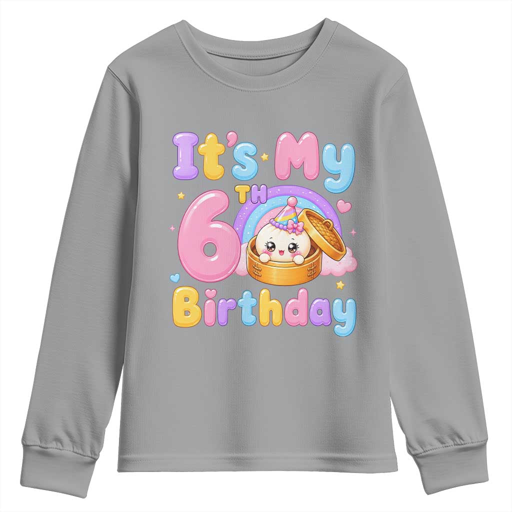 Its My 6th Birthday Kawaii Glitter Dumpling Graphic Youth Sweatshirt Cute 6 Years Old Rainbow Bday Girl Party