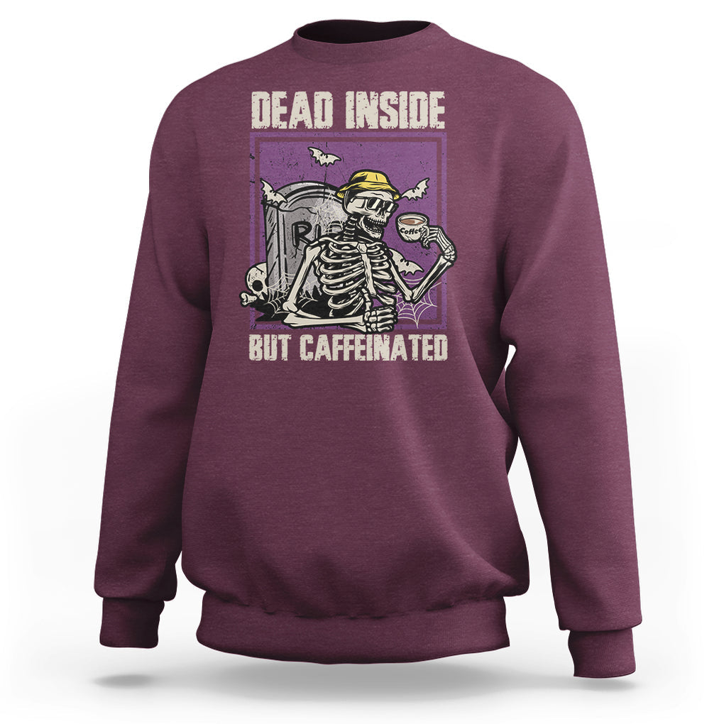 Dead Inside But Caffeinated Skeleton Halloween Costume Sweatshirt TS02 Printyourwear