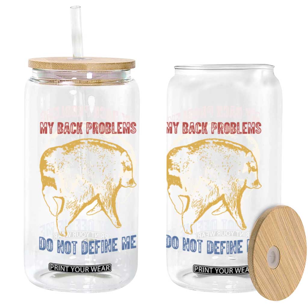 Funny Jimothy Meme Back Pain Humor Glass Can My Back Problems Do Not Define Me Viral Seattle Raccoon