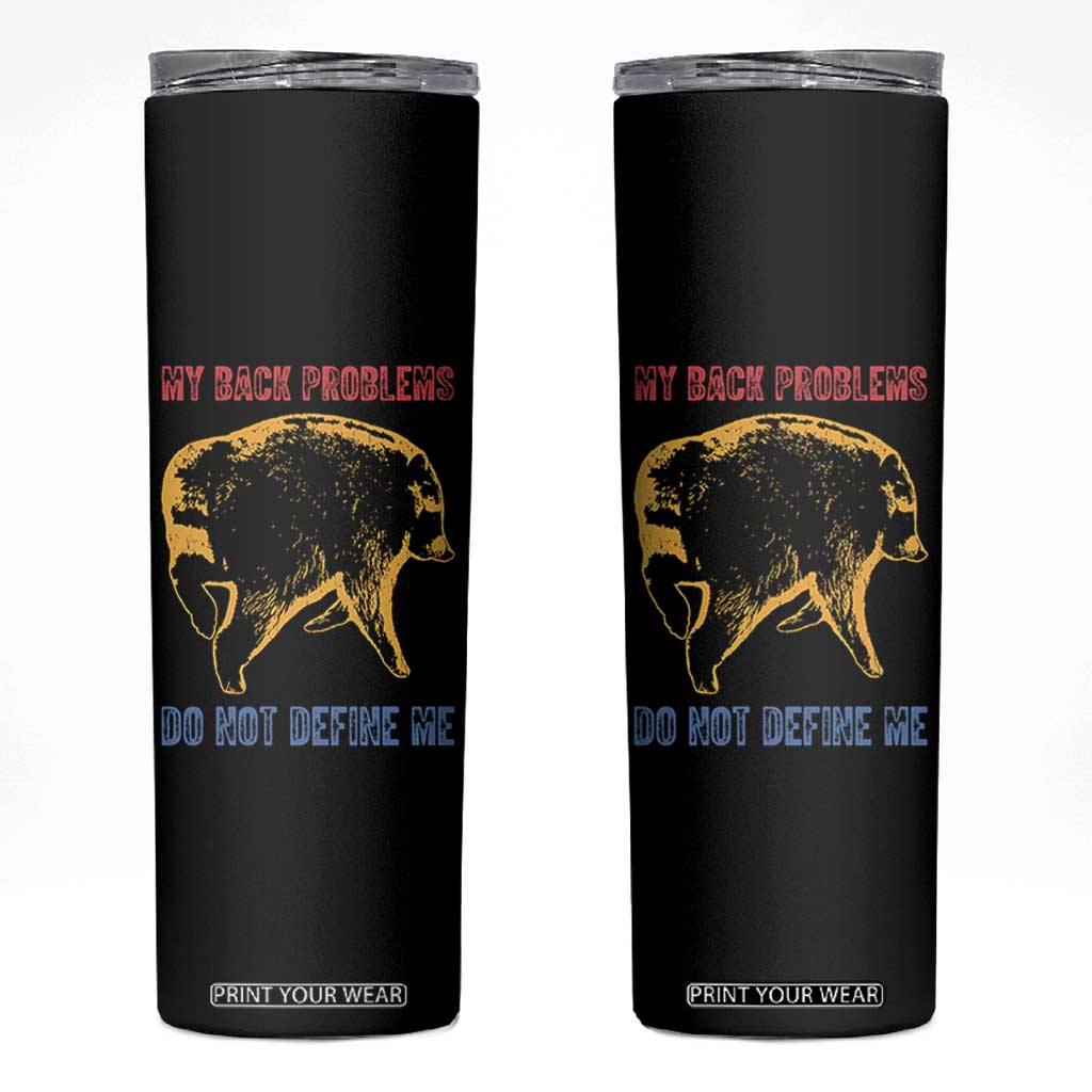 Funny Jimothy Meme Back Pain Humor Skinny Tumbler My Back Problems Do Not Define Me Viral Seattle Raccoon