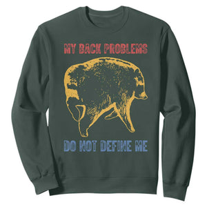 Funny Jimothy Meme Back Pain Humor Sweatshirt My Back Problems Do Not Define Me Viral Seattle Raccoon