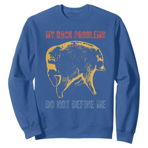 Funny Jimothy Meme Back Pain Humor Sweatshirt My Back Problems Do Not Define Me Viral Seattle Raccoon
